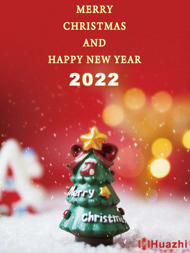 2021 Merry Christmas ! - Huazhi  OEM Industrial Products 1